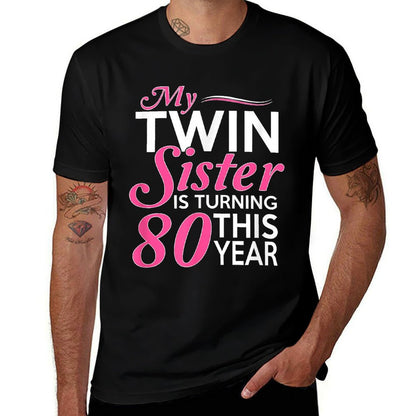 80th Birthday Gifts for Twin Sisters Funny Birth Year  Slim-fit Cut T-Shirt