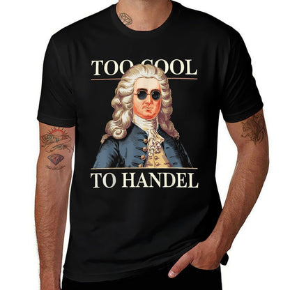 George Frideric Handel, Too Cool To Handel, Classical Music  Soft T-Shirt