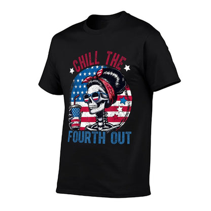 Chill The Fourth Out Funny Skeleton 4th Of July Patriotic  Affordable Price T-Shirt