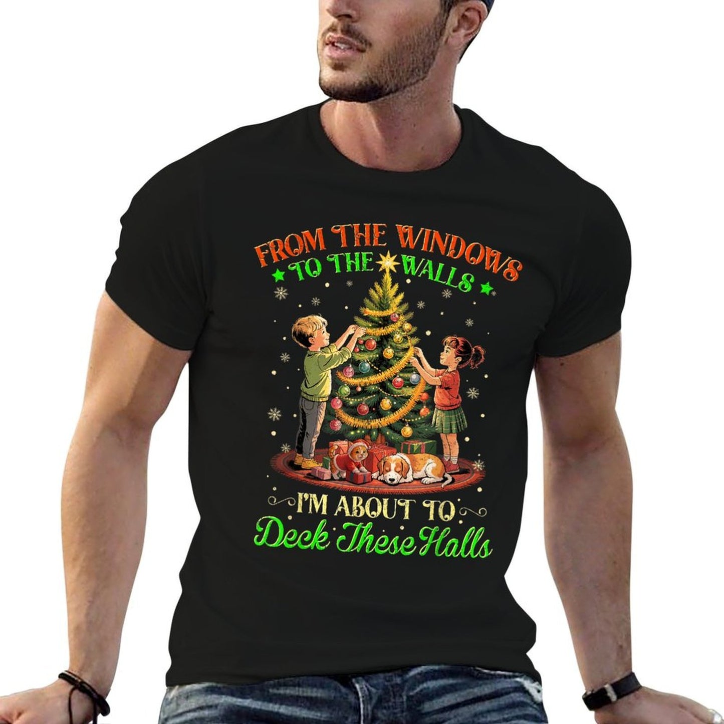 from The Windows to The Walls Funny Christmas Tree Saying  Odor-resistant T-Shirt