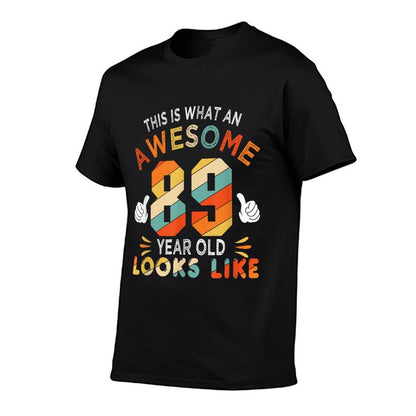 89th Birthday Gift 89 Years Old Looks Like Funny 89th Bday  Graphic-printed T-Shirt