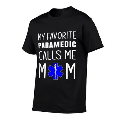 My Favorite Paramedic Calls Me Mom Proud Mother Medical Mum  Lightweight T-Shirt