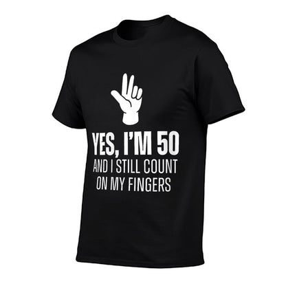 Womens Yes I'm 50 Still Count On Fingers Funny 50th Birthday  Soft T-Shirt