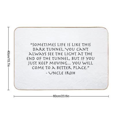 DARK Tunnel  Quote from Uncle Iroh  Eco-Friendly Bath Mat