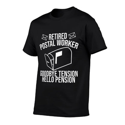 Cute Retired Mailman Post Worker Humor Fan Designs Funny Postal Retirement Gift Goodbye Tension Hello Pension  Odor-resistant T-Shirt