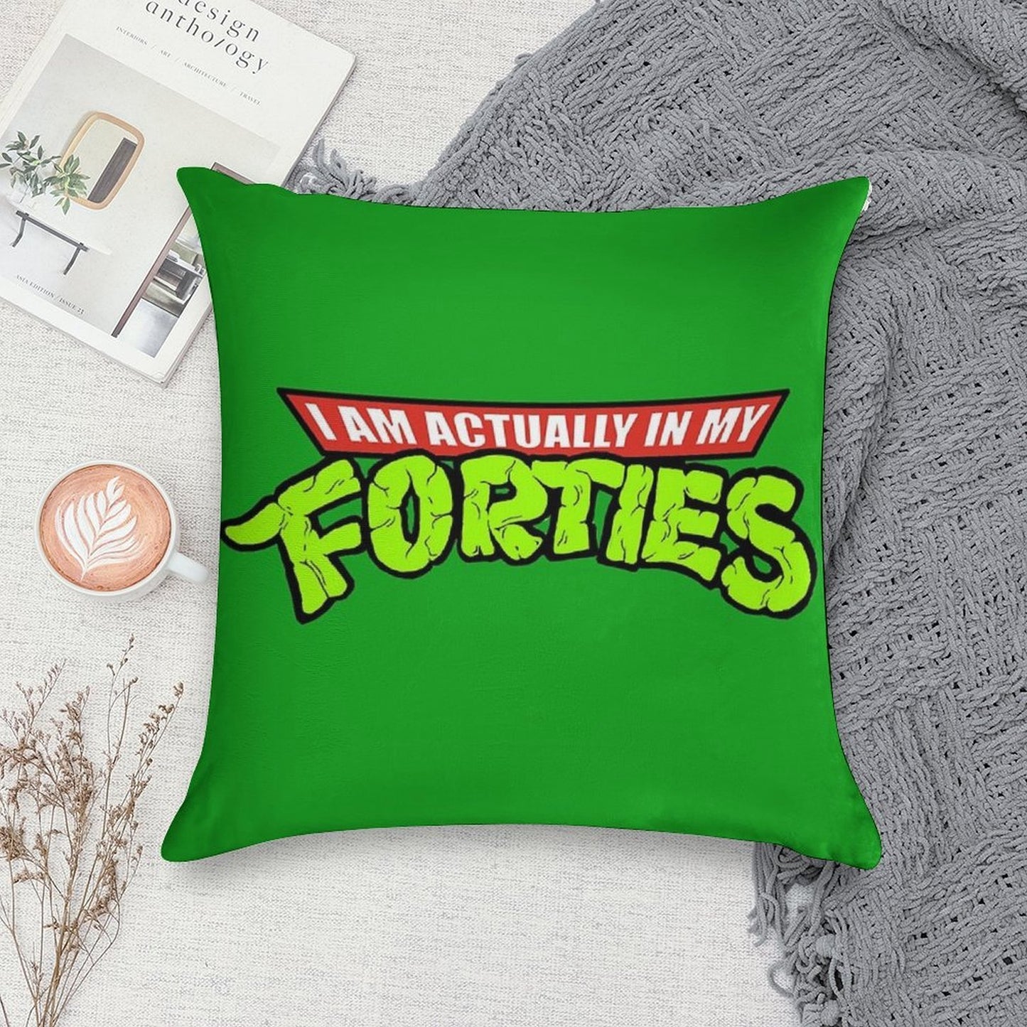 Actually in My Forties Soft Skin-Friendly Throw Pillow