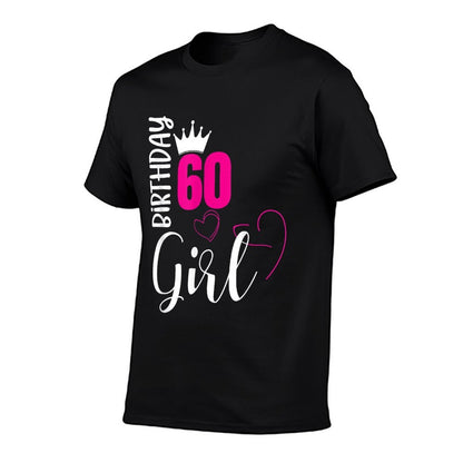 60 Birthday Girl Happy 60th Birthday  Durable T-Shirt