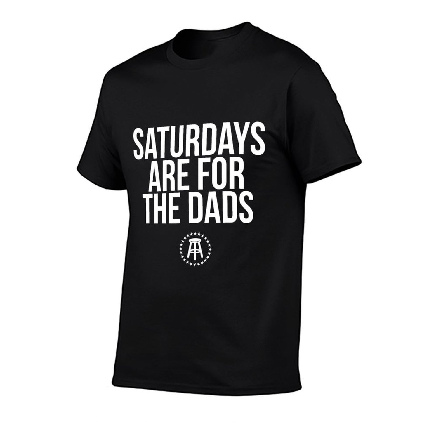 Fathers Day New Dad Gift Saturdays Are For The Dads  Graphic-printed T-Shirt