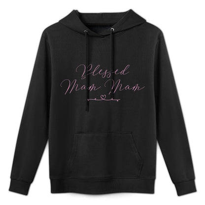 Blessed Mam Mam Cotton-Polyester Blend Hoodie