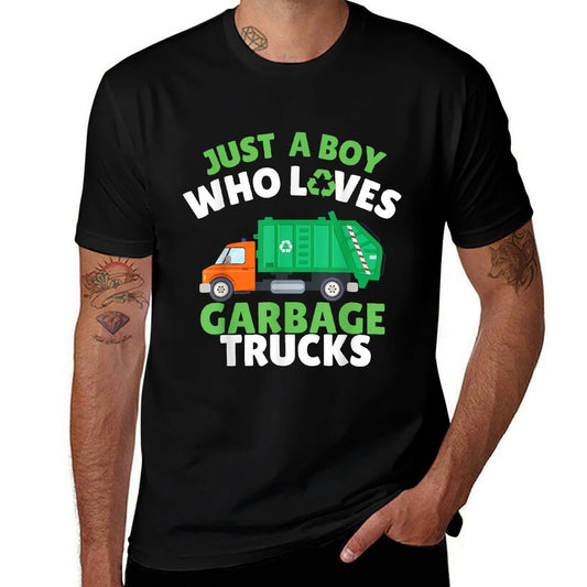 Just A Boy Who Loves Garbage Trucks Kids Toddler Baby 5T 4T  Cotton T-Shirt