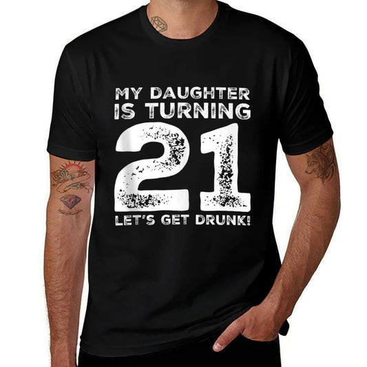21st Birthday Dad Mom 21 Year Old Daughter Gift Family Squad  Cotton T-Shirt