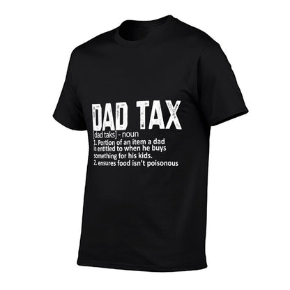 Funny Dad Tax Definition Mens Womens Father's Day  Easy-care T-Shirt