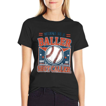 Wanna Be A Baller Shot Caller Retro Baseball  Slim-fit Cut T-Shirt