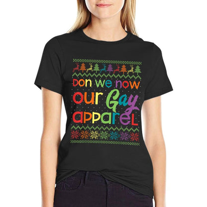 Gay Christmas Funny LGBT Don We Now Our Gay Apparel Rainbow  Cotton T-Shirt