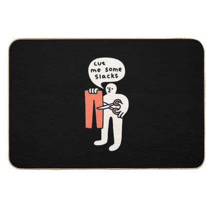 Cut Me Some Slacks Durable Bath Mat