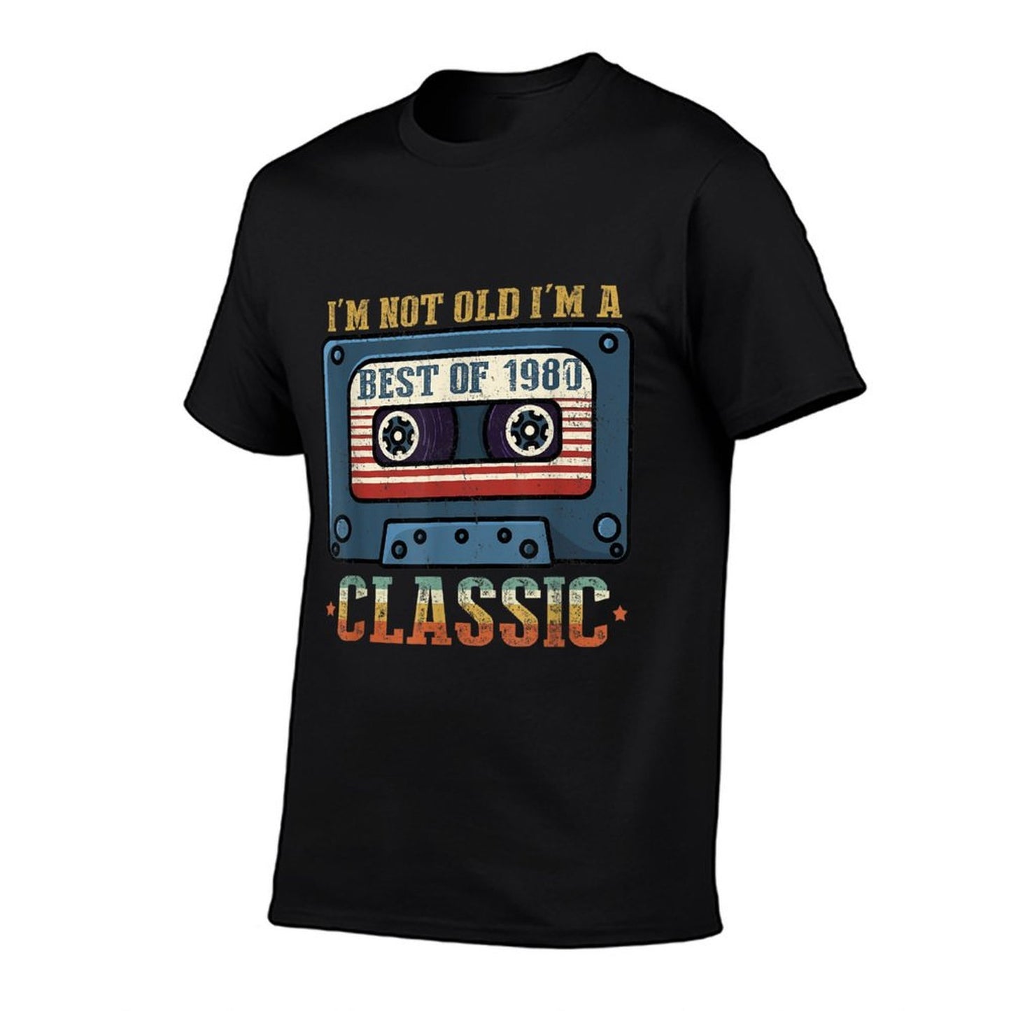 I'm Not Old Im A Classic Vintage Cassette Tape 1980 Birthday  Affordable Price T-Shirt