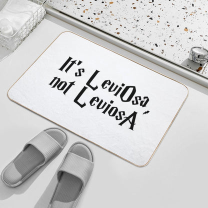 It Is LeviOsa, Not LeviosA  Absorbent Bath Mat