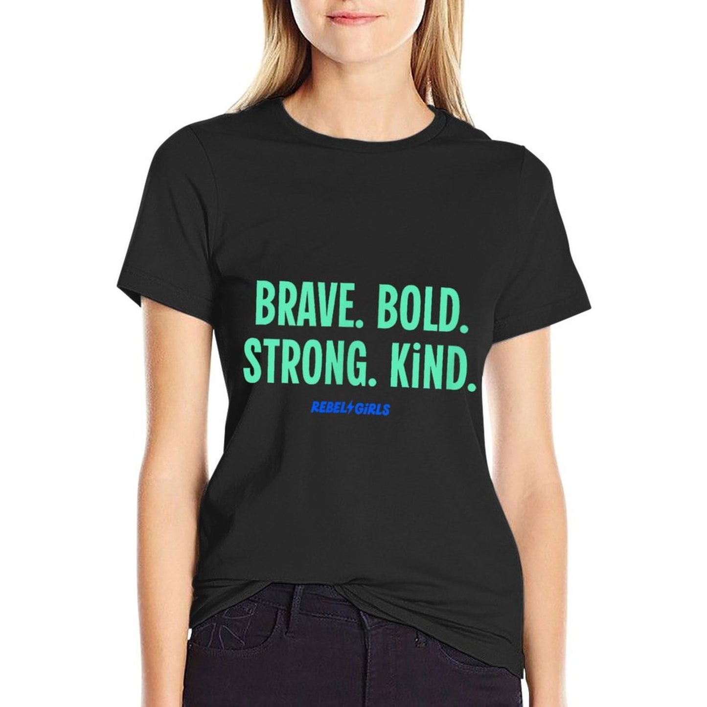 “Brave. Bold. Strong. Kind.” Minimalist  Relaxed-fit T-Shirt