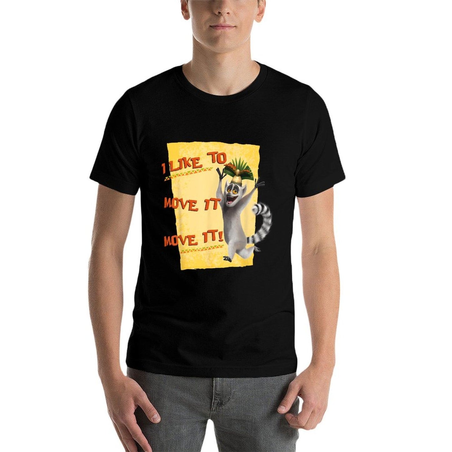 Madagascar Julien Move It Text Poster  Cotton T-Shirt