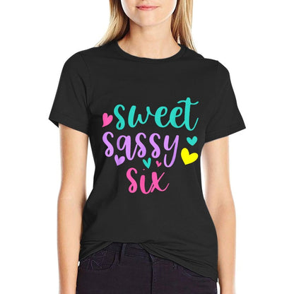 6th Birthday Sweet Sassy Six Girls 6 Years Old Birthday  Tagless Design T-Shirt
