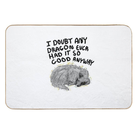 I Doubt Any Dragon Had It This Good Anyway - Stormlight Archive  Long-Lasting Bath Mat