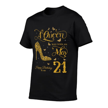 A Queen Was Born on May 21 Happy Birthday To Me 21st May  Rolled Sleeves T-Shirt