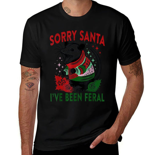 Sorry Santa Ive Been Feral Christmas Holiday Opossum Meme  High-quality Stitching T-Shirt