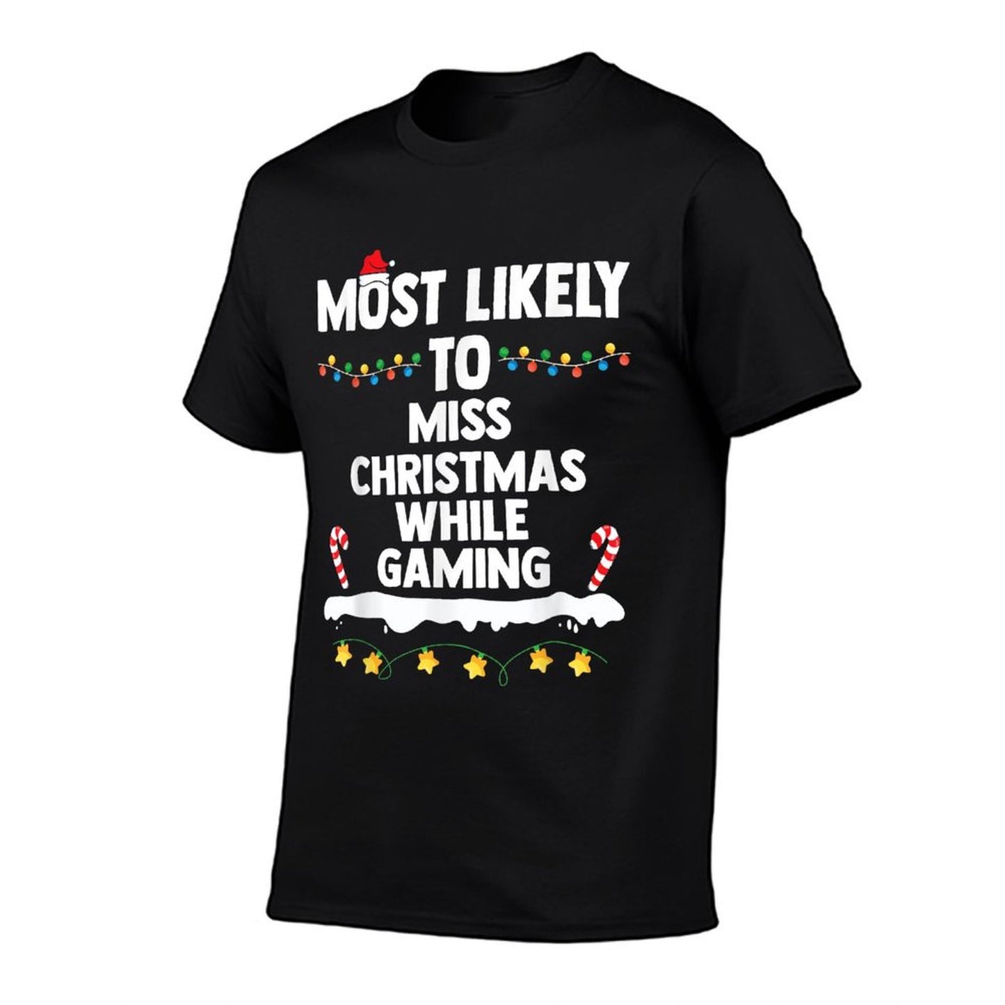 Most Likely To Miss Christmas While Gaming Family Christmas  Affordable Price T-Shirt