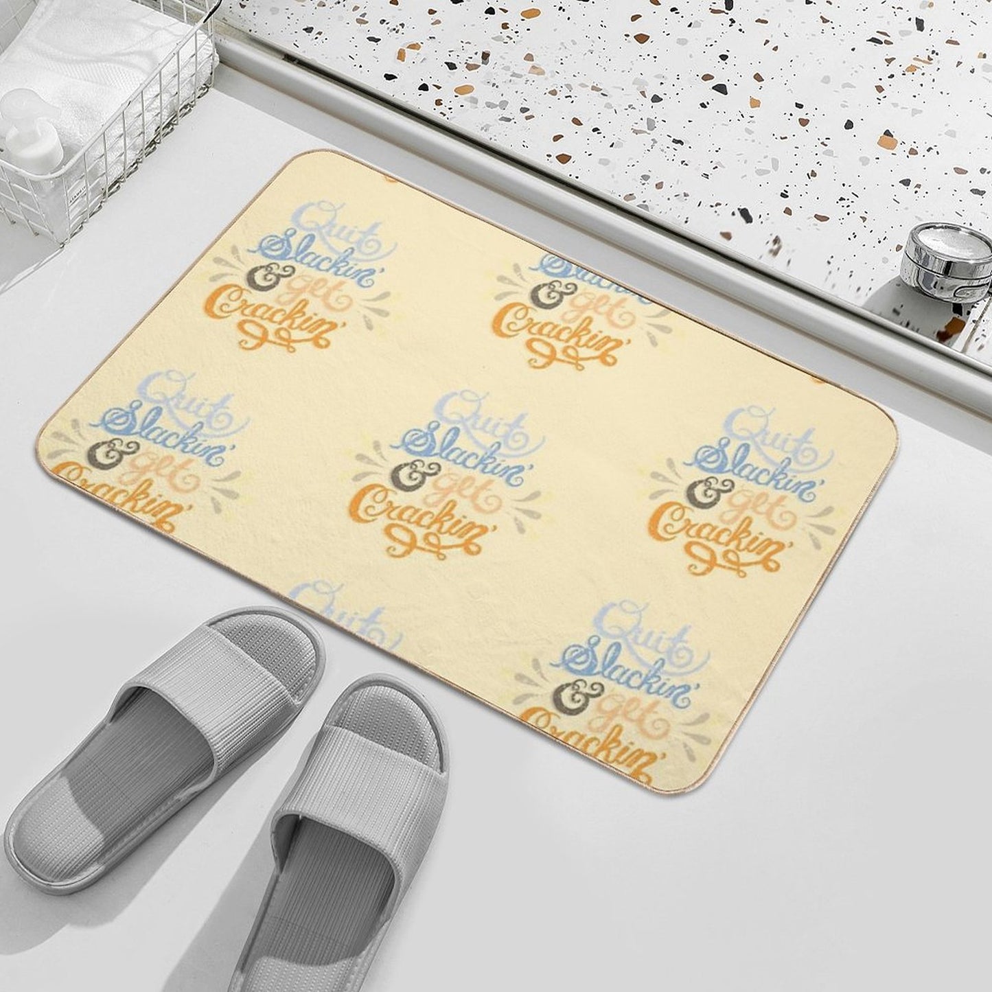 Quit Slackin' & Get Crackin'  Versatile Bath Mat