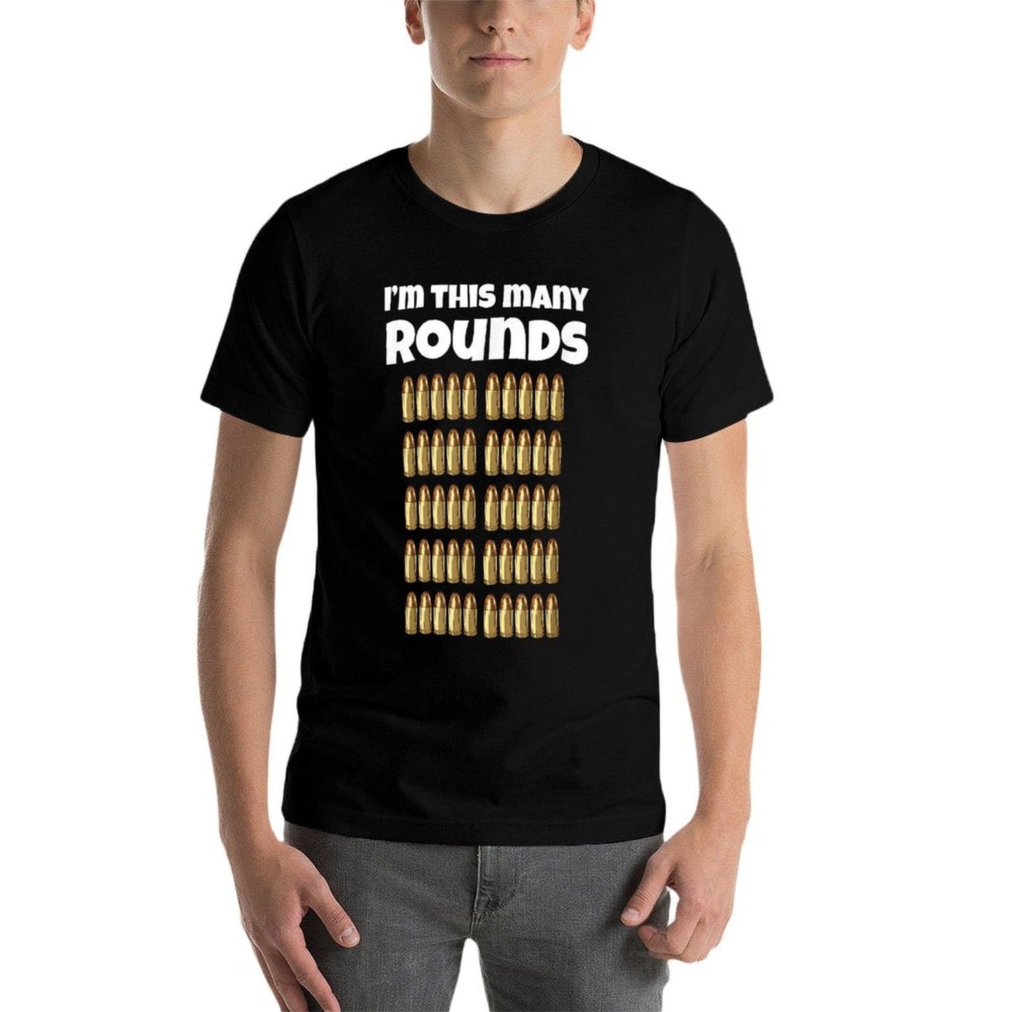 I'm This Many Rounds Funny 50th Birthday for Gun Lover  Stretchy T-Shirt