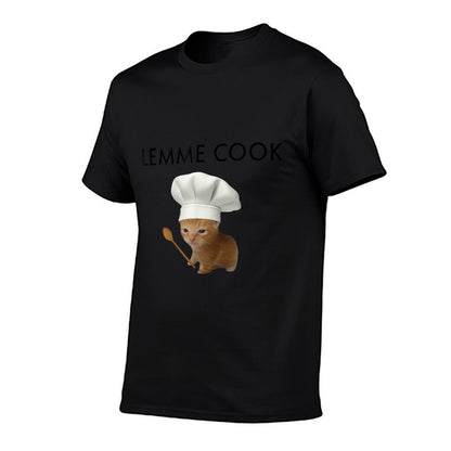 Funny Cooking Cat Lemme Cook Meme Design  Quick-drying T-Shirt