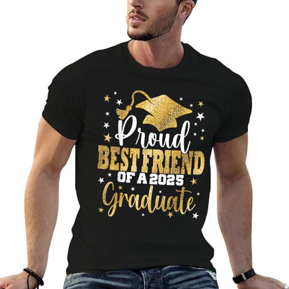 Proud Best Friend Of A Class 2025 Graduate Senior Graduation  Vintage-inspired T-Shirt