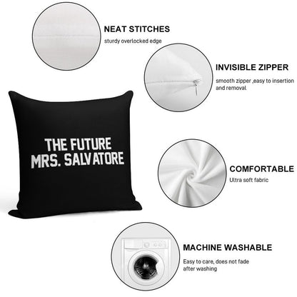 The Future Mrs. Salvatore-- White Soft Gift Ready Throw Pillow