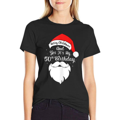 Funny Merry Christmas And Yes It's My 50th Birthday  Polyester Blend T-Shirt