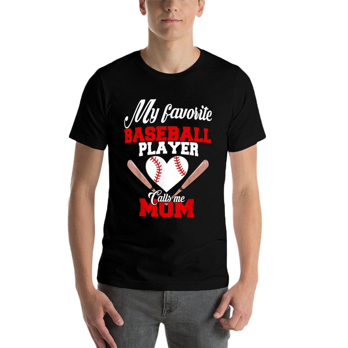 My Favorite Baseball Player Calls Me Mom T Women Gift  Tagless Design T-Shirt