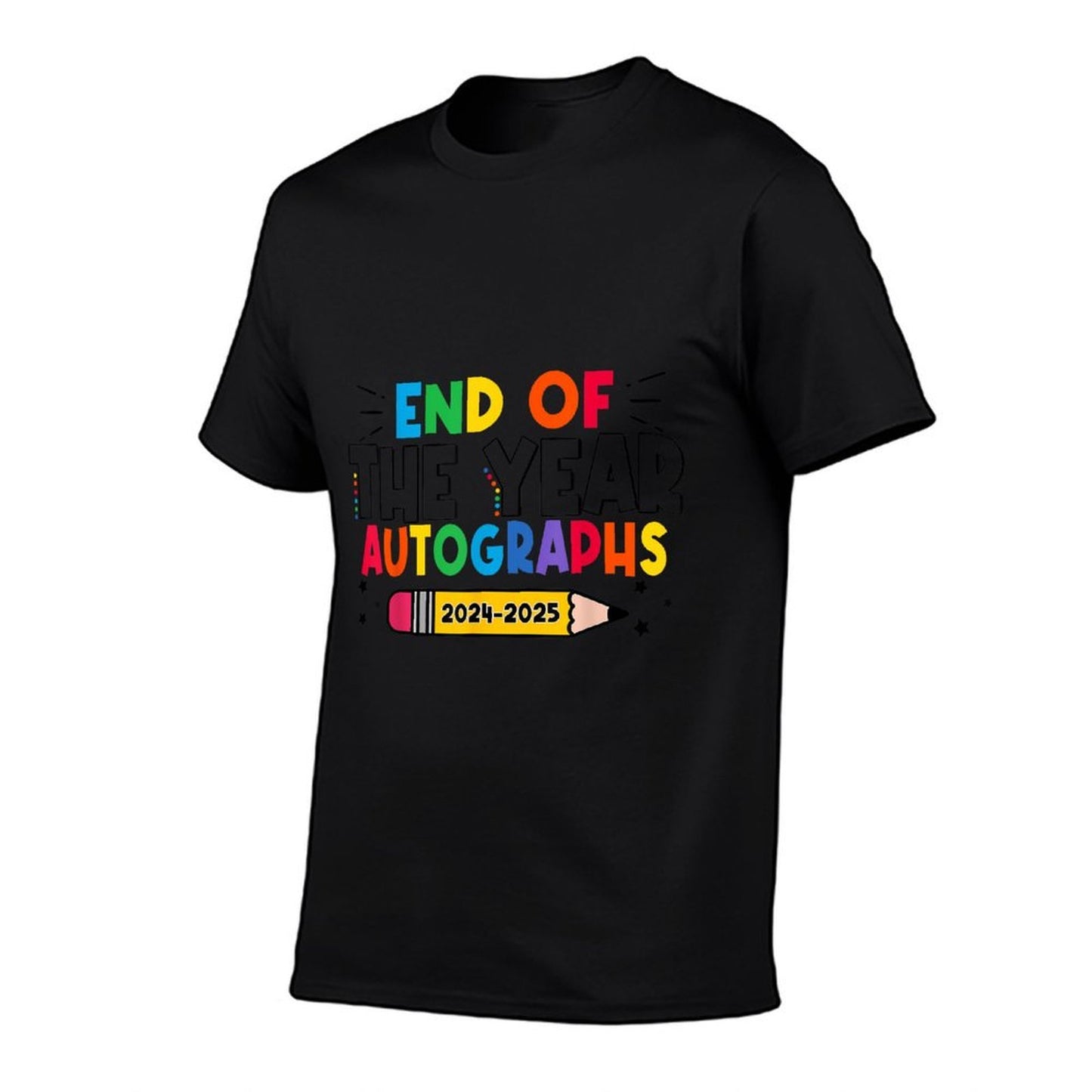 End Of The Year Autographs 2024-2025 Last Day of School  Easy-care T-Shirt