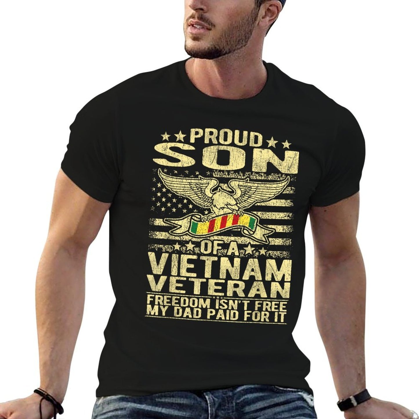 Freedom Isn't Free - Proud Son Of A Vietnam Veteran Gift  Durable T-Shirt