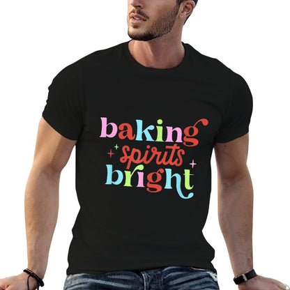 Baking Spirits Bright, Christmas Baking Crew Comfortable T-Shirt