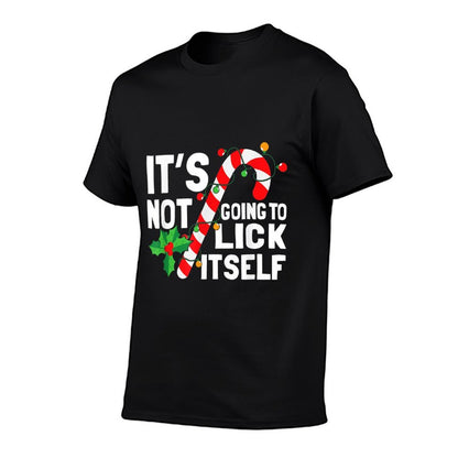 Its Not Going To Lick Itself Christmas Candy Cane  Fade-proof Color T-Shirt