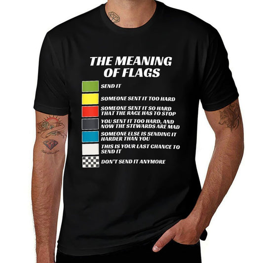 The Meaning of Racings, Just Gonna Send It, Race  Trendy Pattern T-Shirt