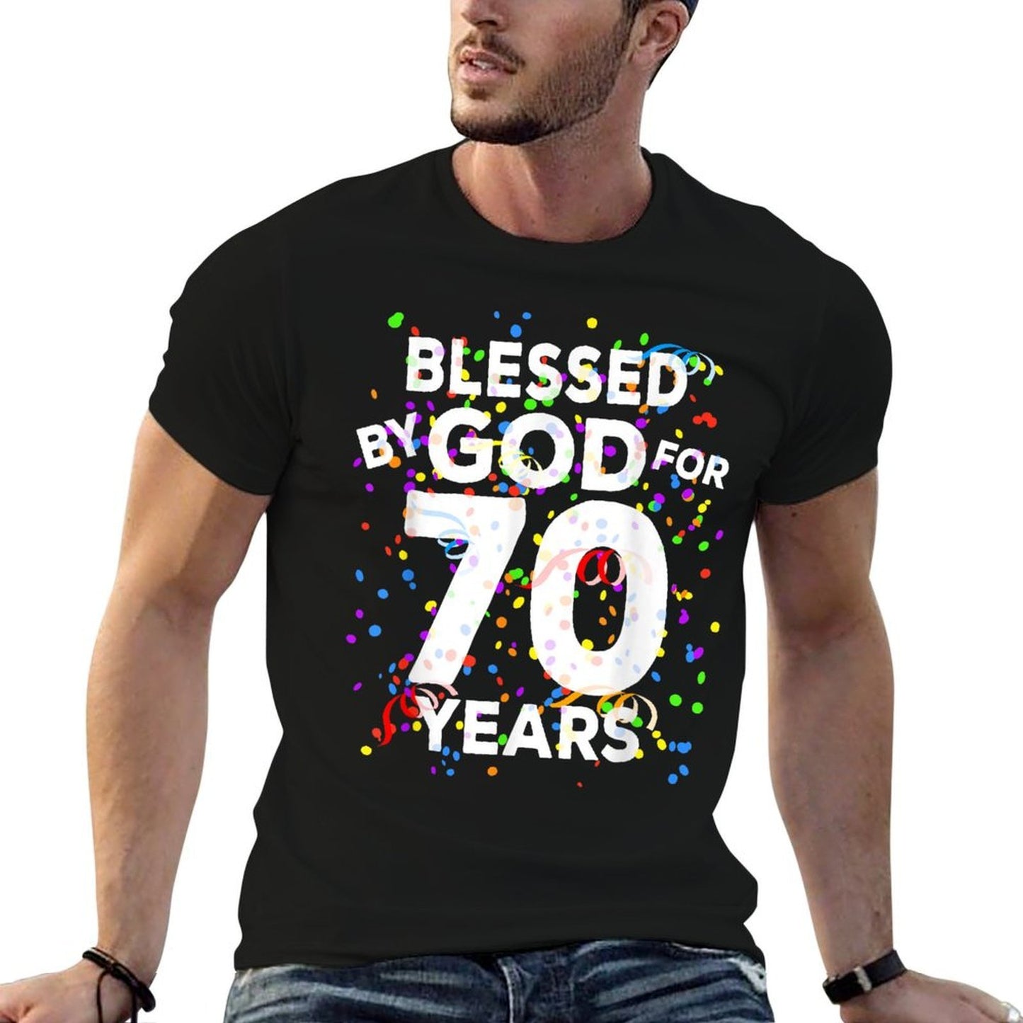 Blessed By God For 70 Years Happy 70th Birthday Comfortable T-Shirt