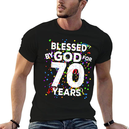 Blessed By God For 70 Years Happy 70th Birthday Comfortable T-Shirt