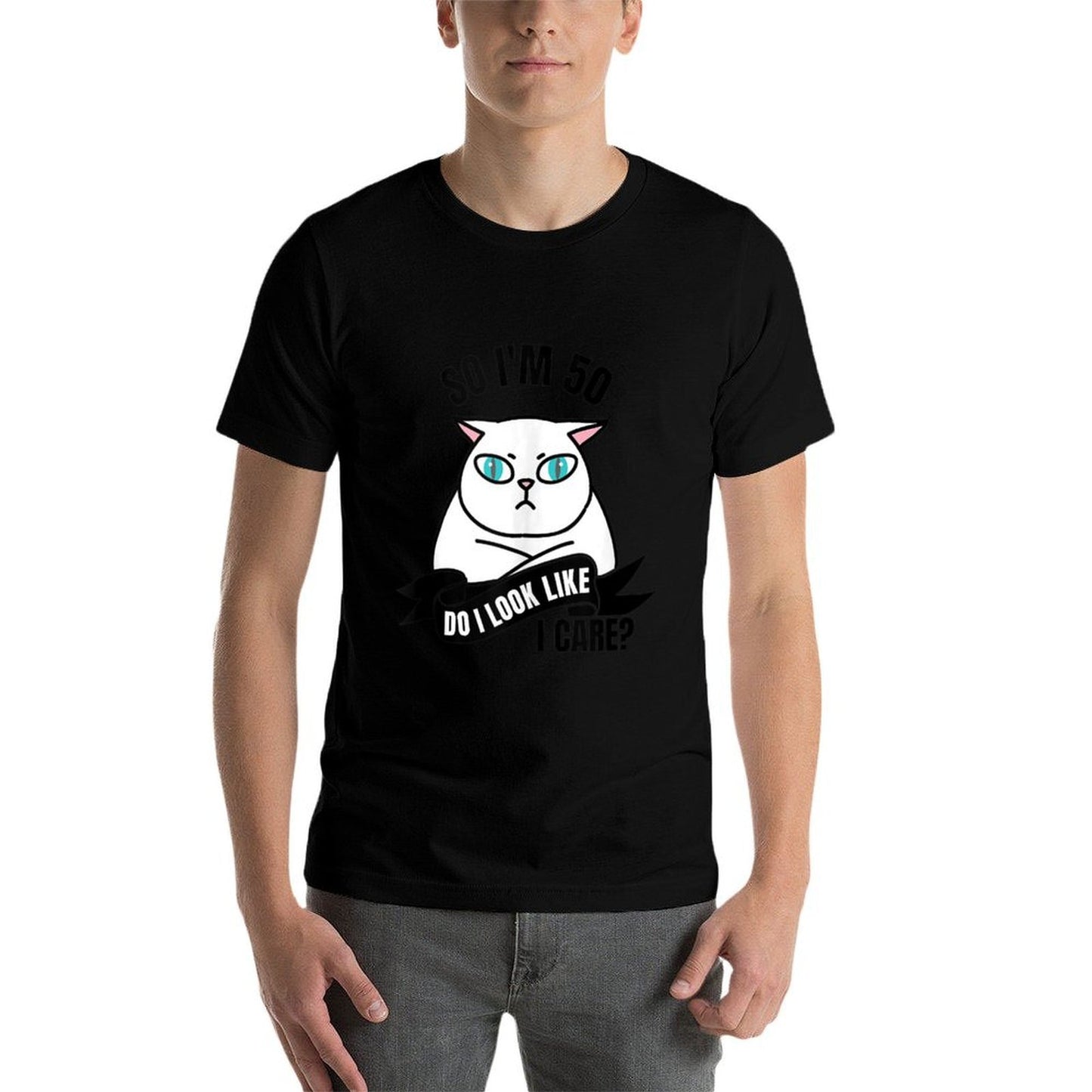 So I'm 50 Do I Look Like I Care Funny 50th Birthday  Quick-drying T-Shirt