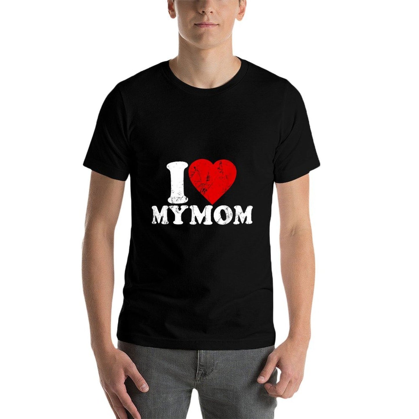 I Love My Mom  Quick-drying T-Shirt