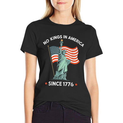 Statue of Liberty 4th July No Kings In America Since 1776 Comfortable T-Shirt