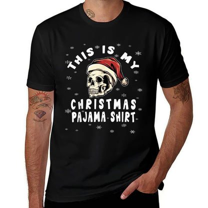 Skull Santa Hat Skeleton This Is My Christmas Pajama  Odor-resistant T-Shirt