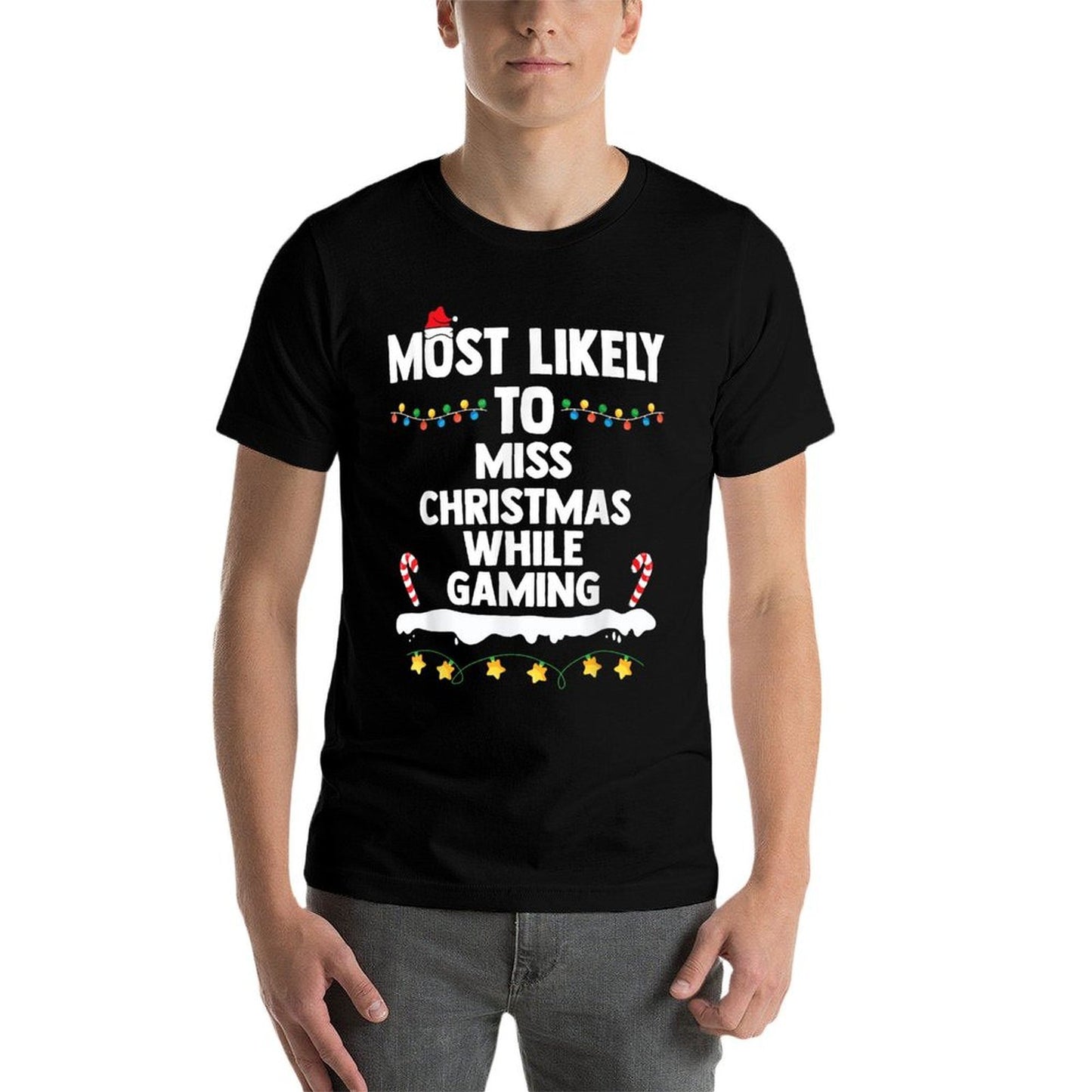 Most Likely To Miss Christmas While Gaming Family Christmas  Affordable Price T-Shirt