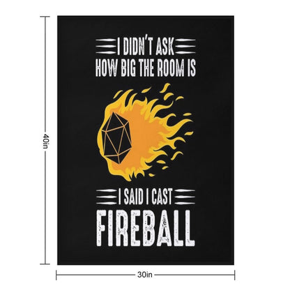 I Cast Fireball Wizard Sorcerer DM Gift TTRPG Sustainable Throw Blanket
