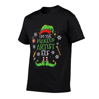 Im The Makeup Artist Elf Christmas  Tagless Design T-Shirt