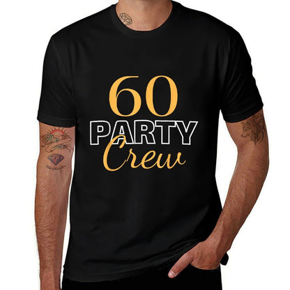 60 Party Crew 60th Birthday Squad Sixty Years Old Matching  Odor-resistant T-Shirt